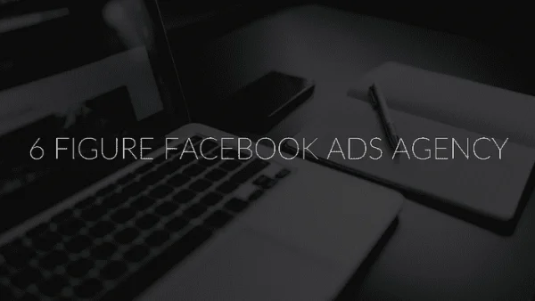 6-Figure-Facebook-Ads-Agency billy willson – 6 figure facebook ads agency download