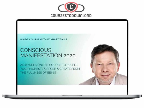 Eckhart Tolle - Conscious Manifestation 2020 Coursestodownload.com Eckhart Tolle - Conscious Manifestation 2020 Download