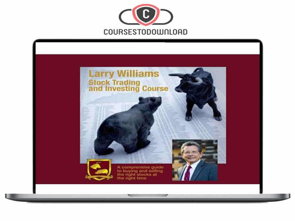 Larry Williams - Stock Trading and Investing Download Larry Williams - Stock Trading and Investing Download
