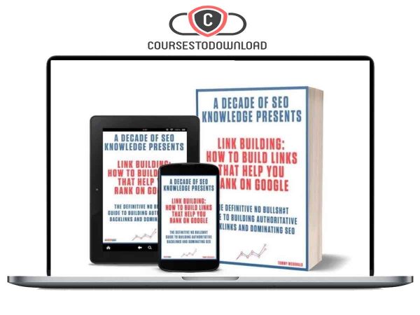 Tommy McDonald - Link Building - How To Build Links That Help You Rank On Google Tommy McDonald - Link Building - How To Build Links That Help You Rank On Google