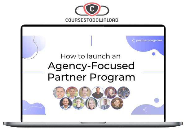 Alex Glenn – How To Launch an Agency-Focused Partner Program Download Alex Glenn – How To Launch an Agency-Focused Partner Program Download