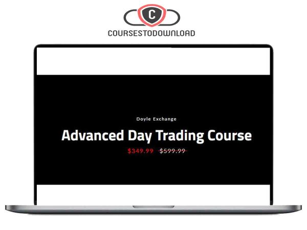 Doyle Exchange – Advanced Day Trading Course Download Doyle Exchange – Advanced Day Trading Course Download