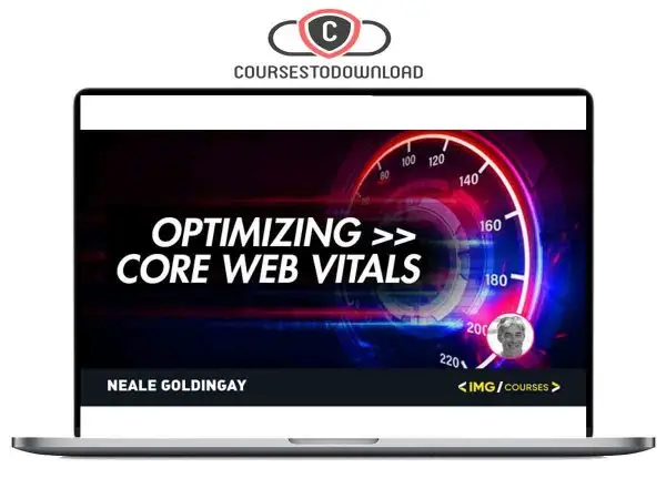 Neale Goldingay - Improving Site Speed & Core Web Vitals Download Neale Goldingay - Improving Site Speed & Core Web Vitals Download