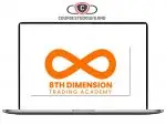 8TH Dimension Trading Academy Download