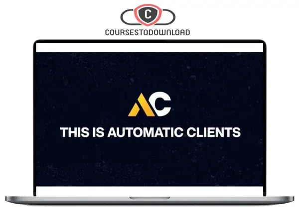 Alen Sultanic - Automatic Clients + Advanced Acquisition Theory Download Alen Sultanic - Automatic Clients + Advanced Acquisition Theory Download