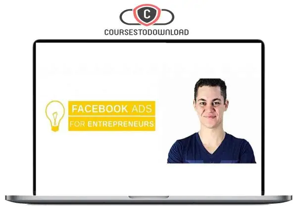 Dan Henry – Facebook Ads for Entrepreneur Download Dan Henry – Facebook Ads for Entrepreneur Download
