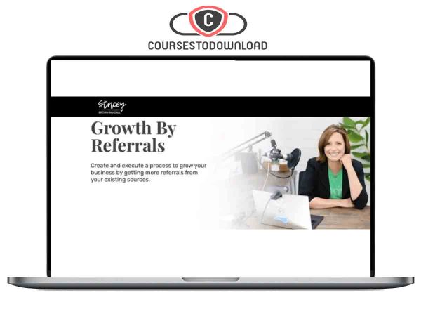 Stacey Bront Randall – Growth By Referrals Download Stacey Bront Randall – Growth By Referrals Download