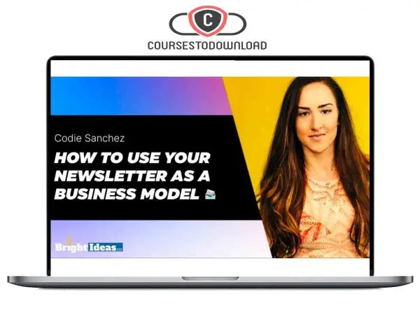 Codie Sanchez - Build Your Newsletter Into a Business 2023 Download Codie Sanchez - Build Your Newsletter Into a Business 2023 Download