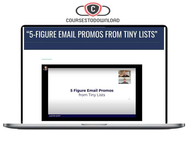 Justin Goff – 5-Figure Email Promos From Tiny Lists Download Justin Goff – 5-Figure Email Promos From Tiny Lists Download