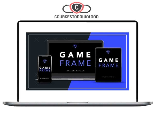 Laura Catella – Game Frame Marketing Course Download Laura Catella – Game Frame Marketing Course Download