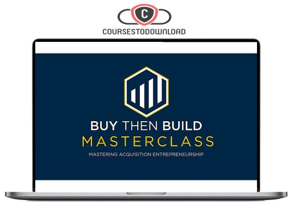 Walker Deibel – Buy Then Build Masterclass Download Walker Deibel – Buy Then Build Masterclass Download