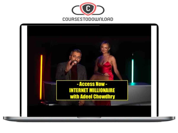 Adeel Chowdhry - Internet Millionaire Program Download Adeel Chowdhry - Internet Millionaire Program Download