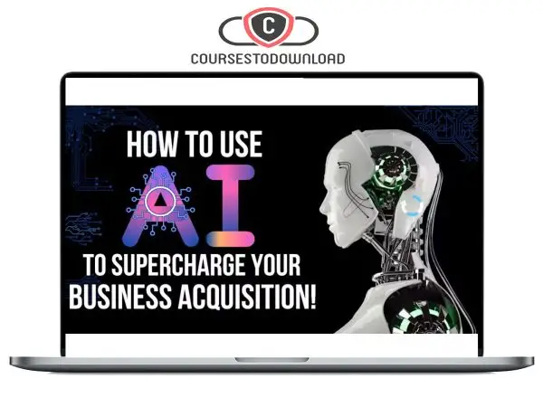 Bruce Whipple – How To Use AI To Supercharge Your Business Acquisition! Download Bruce Whipple – How To Use AI To Supercharge Your Business Acquisition! Download