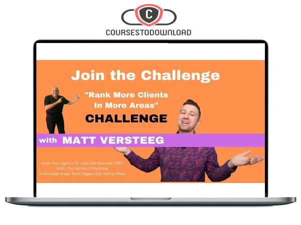 Matthew Versteeg – Rank More Clients in More Areas 5 Days Challenge Download Matthew Versteeg – Rank More Clients in More Areas 5 Days Challenge Download