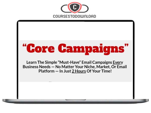 Troy Broussard – Core Campaigns Download Troy Broussard – Core Campaigns Download