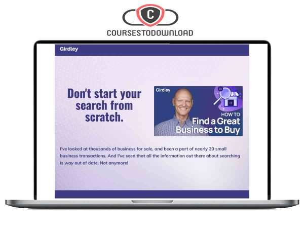 Michael Girdley – How To Find A Great Business To Buy Download Michael Girdley – How To Find A Great Business To Buy Download