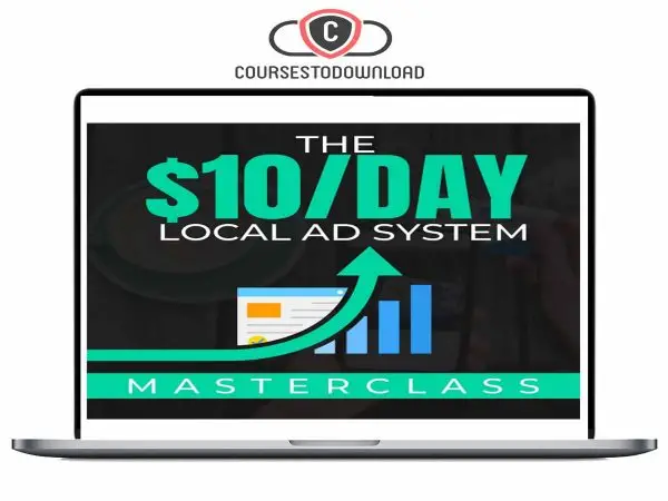 Ben Adkins - The $10 Day Local Ad System Ben Adkins - The $10 Day Local Ad System