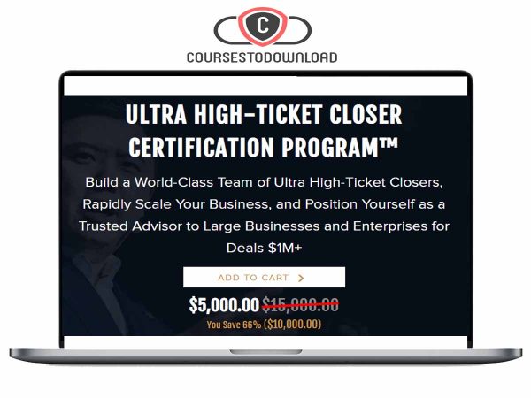 Dan Lok – Ultra High Ticket Closing Download Dan Lok – Ultra High Ticket Closing Download