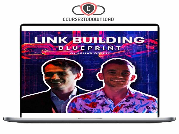 Julian Goldie - CFT The 2024 Link Building Blueprint Download Julian Goldie - CFT The 2024 Link Building Blueprint Download
