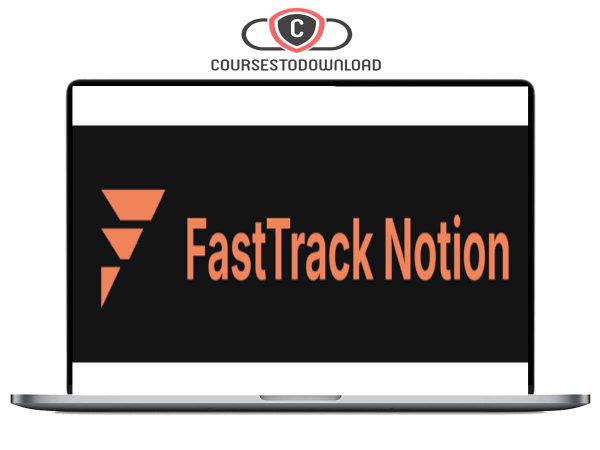 August Bradley – FastTrack Notion Download August Bradley – FastTrack Notion Download