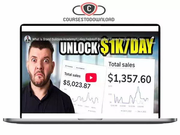 Alex Fedotoff - Brand Builders Academy Download Alex Fedotoff - Brand Builders Academy Download