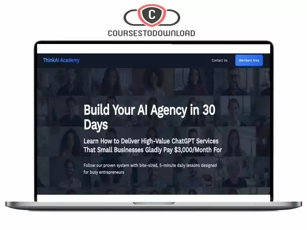 ThinkAI Academy - Build Your AI Agency in 30 Days Download ThinkAI Academy - Build Your AI Agency in 30 Days Download