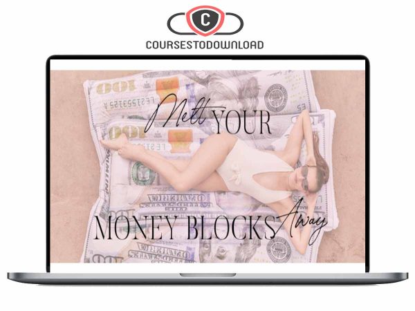 Kathrin Zenkina - Melt Your Money Blocks Away Masterclass Download Kathrin Zenkina - Melt Your Money Blocks Away Masterclass Download