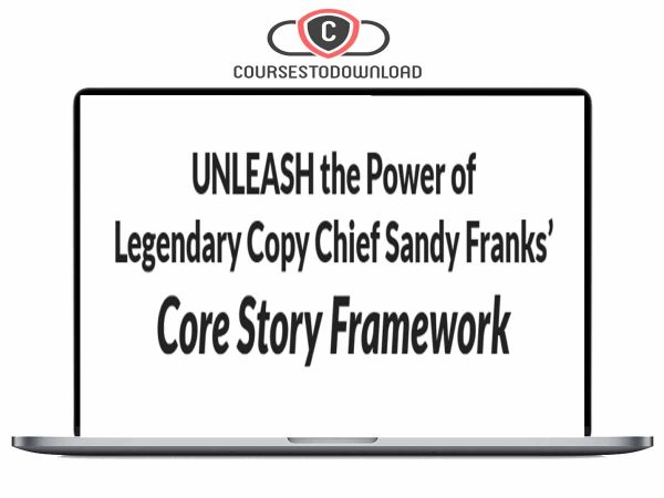 Sandy Franks (AWAI) – Core Story Framework Download Sandy Franks (AWAI) – Core Story Framework Download