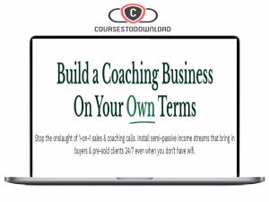 Zac Hansen - Build a Coaching Business On Your Own Terms Download