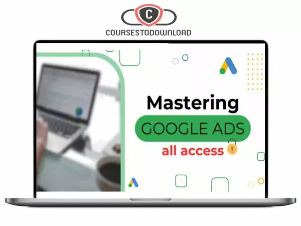 Define Digital Academy - Mastering Google Ads Download Define Digital Academy - Mastering Google Ads Download